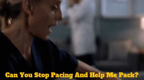 Greys Anatomy Teddy Altman GIF - Greys Anatomy Teddy Altman Can You Stop Pacing And Help Me Pack GIFs