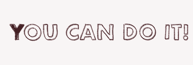 a white background with the words you can do it