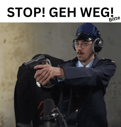 a man in a police uniform is pointing a gun with the words " stop geh weg " above him