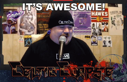 Its Awesome Celticcorpse GIF - Its Awesome Celticcorpse Its The Best GIFs