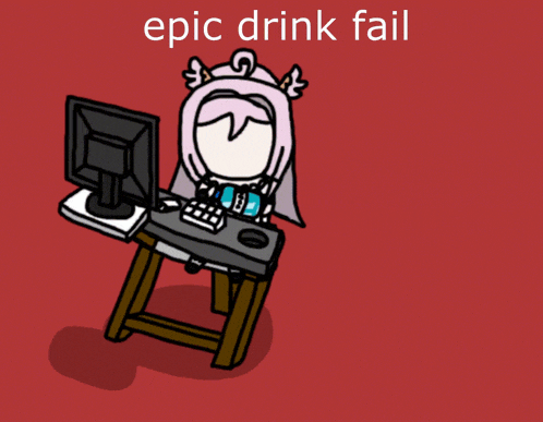 a cartoon drawing of a desk with a computer and the words epic drink fail