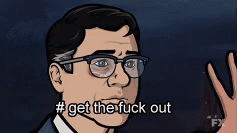 a cartoon of a man with glasses says # get the fuck out