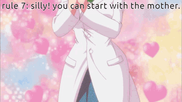 rule 7 silly you can start with the mother is written on a screen