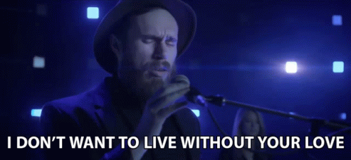 I Dont Want To Live Without Your Love James Vincent Mc Morrow GIF - I Dont Want To Live Without Your Love James Vincent Mc Morrow One Thousand Times GIFs