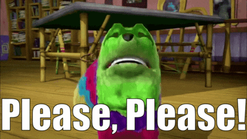 a cartoon monster says please please in front of a desk
