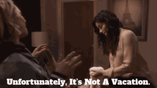 a woman sitting on a bed with the words " unfortunately it 's not a vacation " above her