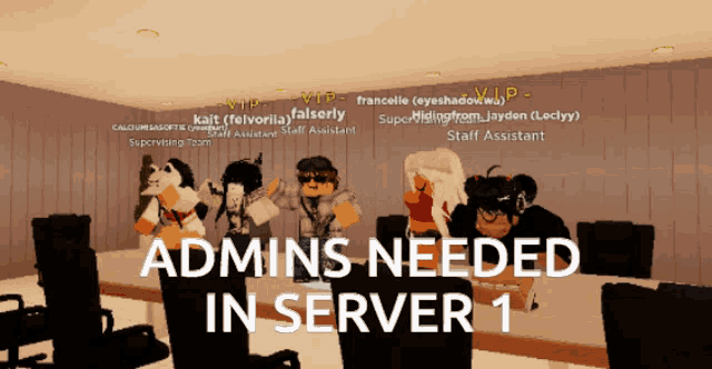a group of people sitting around a table with the words admins needed in server 1 below them