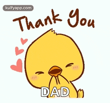 a cartoon duck is saying thank you dad with hearts around it .