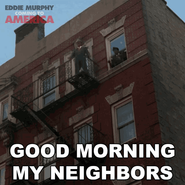 Good Morning My Neighbors Shut Up Eddie Murphy GIF