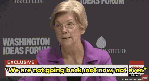 Elizabeth Warren Were Not Going Back GIF - Elizabeth Warren Were Not Going Back Not Now GIFs