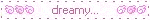 a blurred image of the words good dreamy