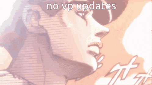a close up of a man 's face with the words no vp updates written below it