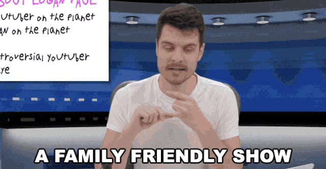a man says a family friendly show in front of a blue background