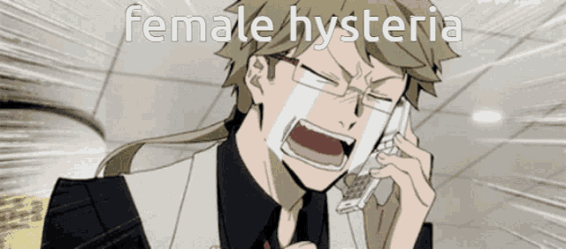 a man is crying while talking on a cell phone with the words female hysteria written above him