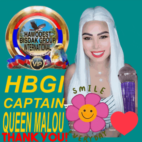 a poster for hbgi captain queen malou thank you everyday