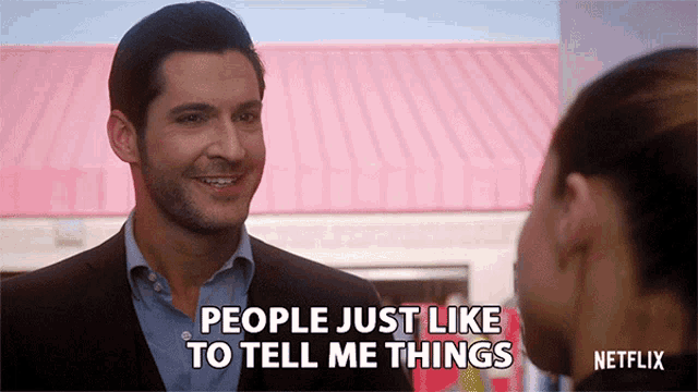 a man talking to a woman with the words people just like to tell me things on the bottom