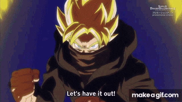 a gif of a cartoon character with the words let 's have it out at the bottom