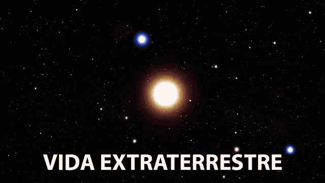 a white star in the middle of a galaxy with the words vida extraterrestre above it .