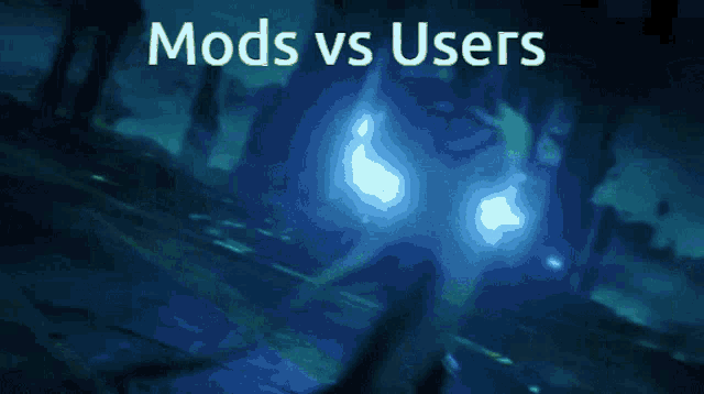 Mods Vs Users GIF