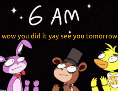 Fnaf You Made It To Nigth1 GIF - Fnaf You Made It To Nigth1 GIFs
