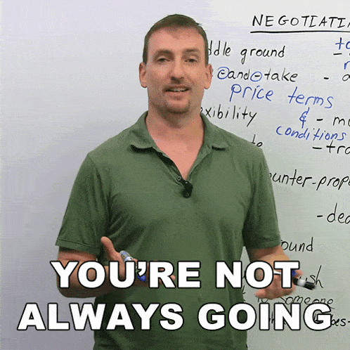 a man stands in front of a whiteboard with the words " you 're not always going " on it