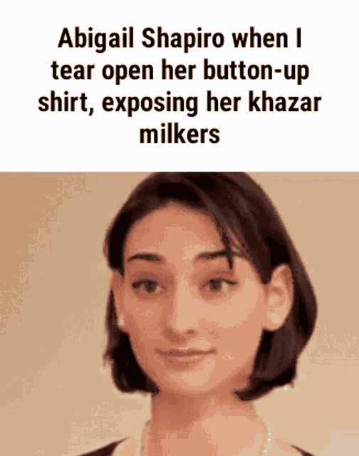 abigail shapiro when i tear open her button-up shirt exposing her khazar milkers