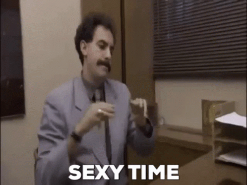 Sexytime Borat GIF - Sexytime Sexy Borat GIFs