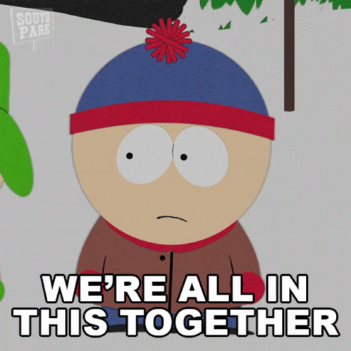 Were All In This Together Stan Marsh GIF - Were All In This Together Stan Marsh South Park GIFs