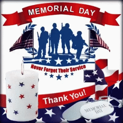 Happy Memorial Day Never Forget Their Service GIF - Happy Memorial Day Never Forget Their Service Thank You GIFs