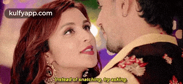 a man and a woman are kissing with the words instead of snatching try asking below them