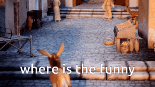 a donkey standing on a cobblestone street with the words " where is the funny " below it