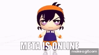 Meta Meta Is Online GIF - Meta Meta Is Online GIFs