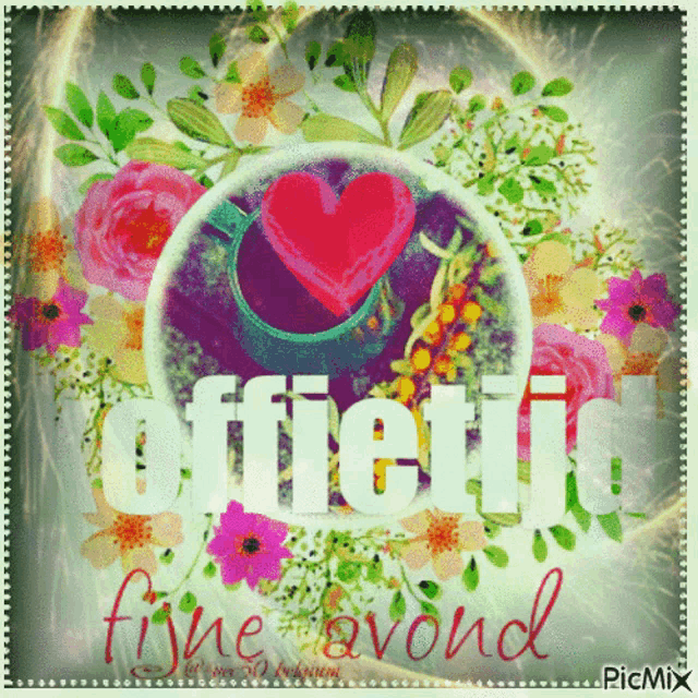 a picture that says fijne avond with a heart in the middle