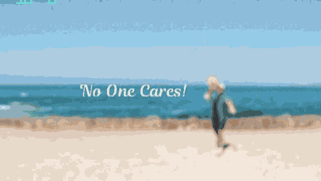 a blurred image of a beach with the words " no one cares "