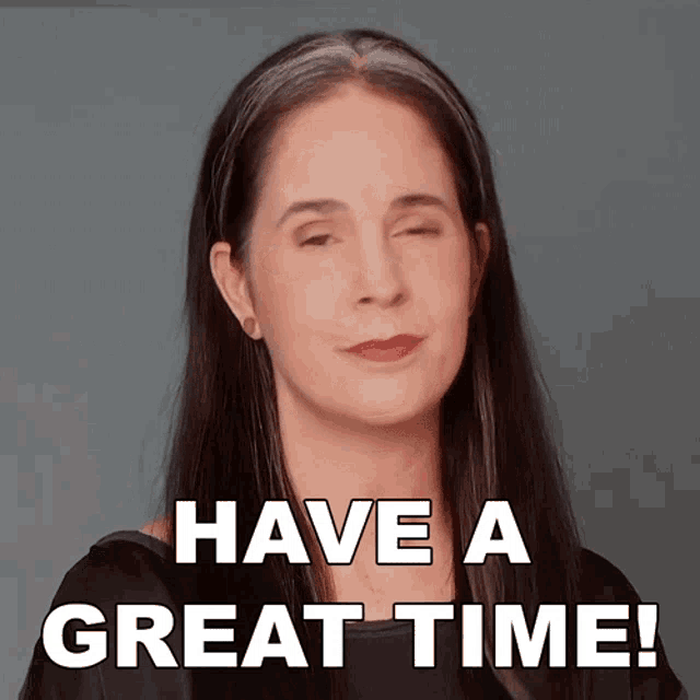 Have A Great Time Rachel Smith GIF - Have A Great Time Rachel Smith Rachels English GIFs
