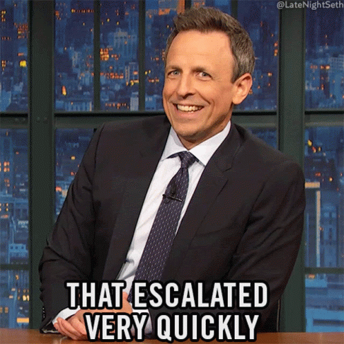 That Escalated Very Quickly Seth Meyers GIF - That Escalated Very Quickly Seth Meyers Late Night With Seth Meyers GIFs