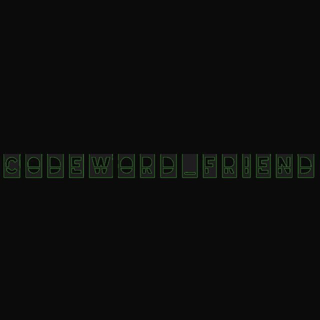 a black background with green letters that spell out the word codeword friend