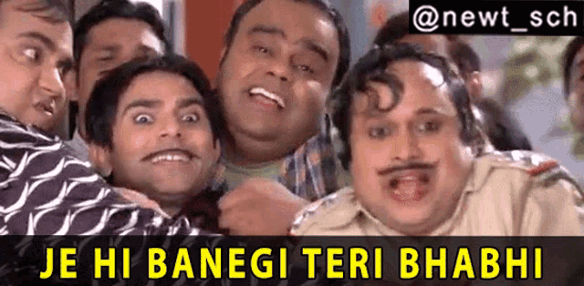 a group of men are posing for a picture with the caption je hi banega teri bhabhi