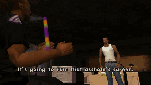 a video game scene with the words it 's going to ruin that asshole 's career on the bottom
