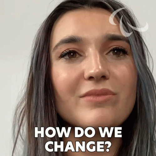 How Do We Change Brenna Huckaby GIF - How Do We Change Brenna Huckaby Wethe15 GIFs