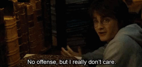 Harry Potter Funny GIF - Harry Potter Funny Idc GIFs