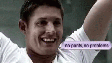 Dean Winchester No Pants No Problem GIF - Dean Winchester No Pants No Problem Supernatural GIFs