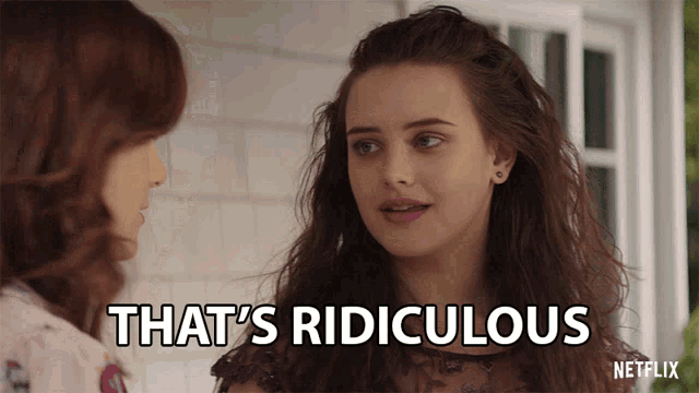 a woman says that 's ridiculous in front of a netflix logo