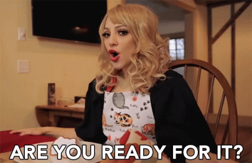 Are You Ready For It Parody GIF - Are You Ready For It Parody Taylor Swift GIFs
