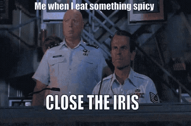 two men in military uniforms with a caption that says close the iris