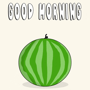 watermelon-good-morning.gif