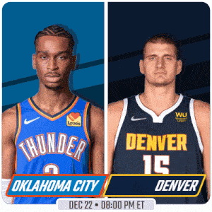 oklahoma city and denver are playing a basketball game on december 22
