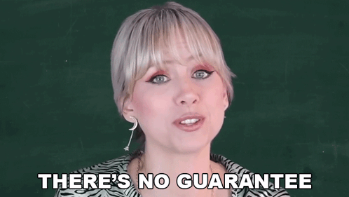 There'S No Guarantee Superholly GIF - There'S No Guarantee Superholly It'S Not Guaranteed GIFs