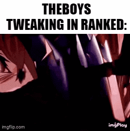 a close up of a person 's face with the words `` the boys tweaking in ranked '' written on it .