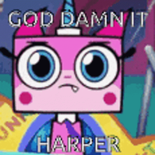 Harper God Damn GIF - Harper God Damn Unikitty GIFs